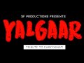 YALGAAR | Cover Video |Big bull tilte track | wily frenzy x CarryMinati | SF Productions #gangavathi