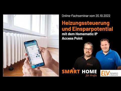 ELV Online-Fachseminar - Heizungssteuerung und Einsparpotenziale mit der Homematic IP App (Cloud)