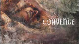 Converge - 02 - Flowers And Razorwire