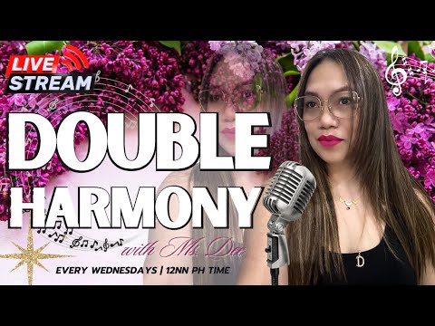 DOUBLE HARMONY with Ms. Dee!  Live 19 - '24 💟💕💥 #music #entertainment #livestreaming