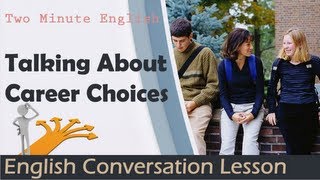 Talking About Career Choices - Speak English Fluently