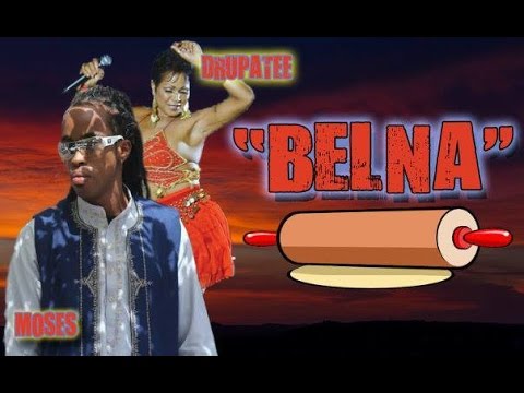 BELNA - MOSES CHARLES Ft. DRUPATEE RAMGOONAI