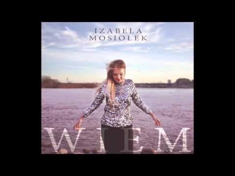 Izabela Mosiołek- Wiem