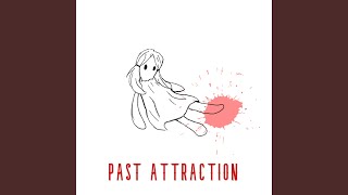 Past Attraction