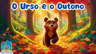 O URSO E O OUTONO - História Infantil | #historiainfantilparadormir #livrosinfantis #desenho