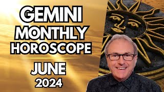 Gemini Horoscope June 2024 - You Can Truly Sparkle Gemini...
