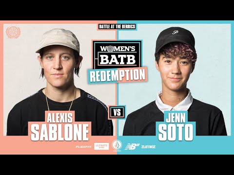 WBATB Finals | Redemption Battle: Alexis Sablone vs. Jenn Soto
