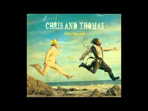 INCARNATION SONG- Chris and Thomas