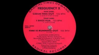 Frequency X - I Shot Him (The Club Mix)