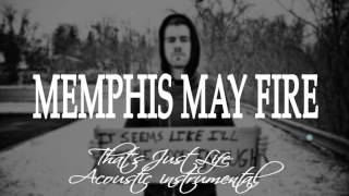 Memphis May Fire - "That's Just Life" - Acoustic Instrumental