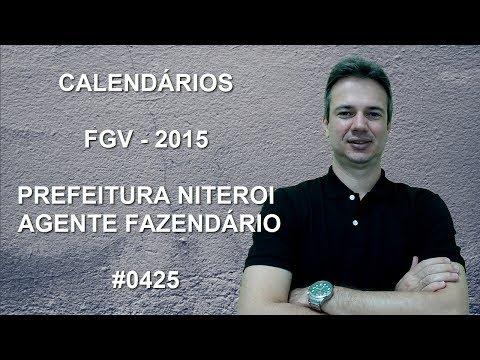 0425 - FGV - 2015 - PREFEITURA DE NITEROI/RJ - CALENDÁRIOS (www.gurudamatematica.com.br)
