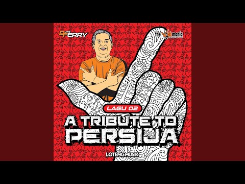 Persija Menyatukan Kita Semua (feat. BOB AYER)