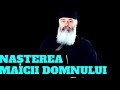 Nasterea Maicii Domnului Parintele Calistrat