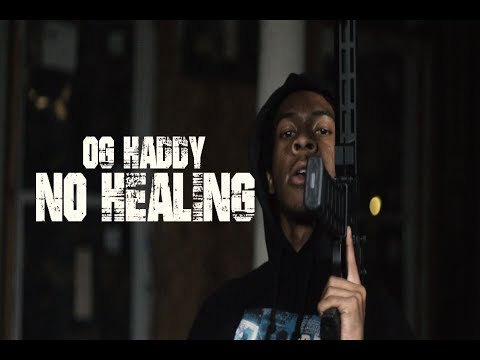 Og Haddy - " No Healing " (Official Video) Produced By @JofMoney Dir By : @Jrthelegend