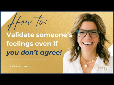How to validate someone's experience (even when you don't agree!!)
