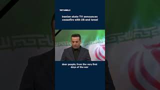 Iran announces ceasefire with United States and Israel after escalating strikes