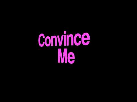 Convince Me by Daisy Mallory (Lyric Video)