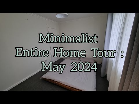Minimalist Entire House Tour : May 2024