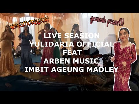 HEBOH! || YULIDARIA || IMBIT AGEUNG MADLEY DOMBA KURING/LANAY || BAJIDOR VERSION || FEAT ARBEN MUSIC