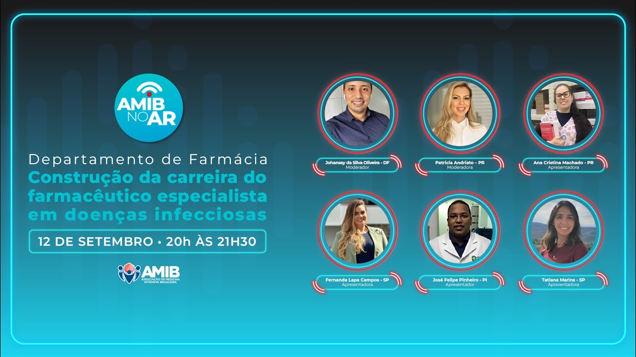 Construção da carreira do farmacêutico especialista em doenças infecciosas - AMIB no Ar - 12/09/24