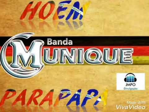 Hoem Parapapa - Banda Munique