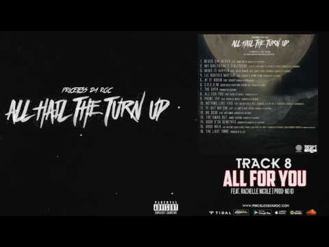 Track 8: Priceless Da ROC - All For You (Feat. Rachelle Nicole)(Prod: I.D Beats)