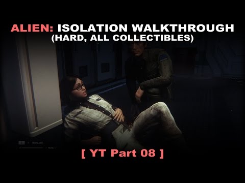 Alien: Isolation walkthrough part 8 (Hard, All collectibles, No commentary ✔) PC