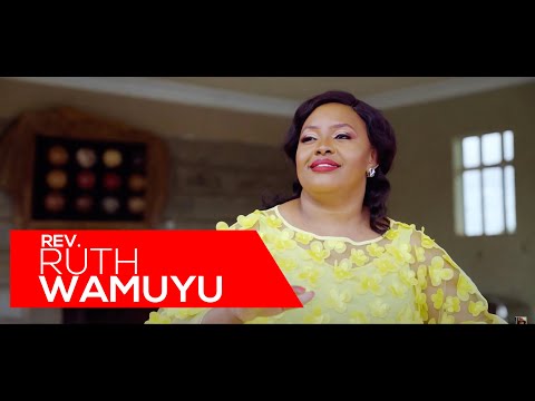 NIUTHAKARIIRIE - Rev Ruth Wamuyu (OFFICIAL VIDEO)  SKIZA 7638243 to 811