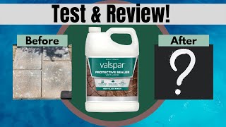 Lowe’s purchase - Valspar Protective Sealer Wet Look | TEST & REVIEW! Does it look wet?