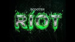 Scooter - Riot (Audio HD)