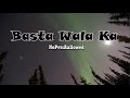 Basta Wala Ka (Lyrics) - Nopetsallowed