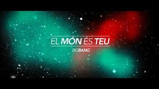 EL MÓN ÉS TEU (amb lletra) - ELS CATARRES (BIG BANG)