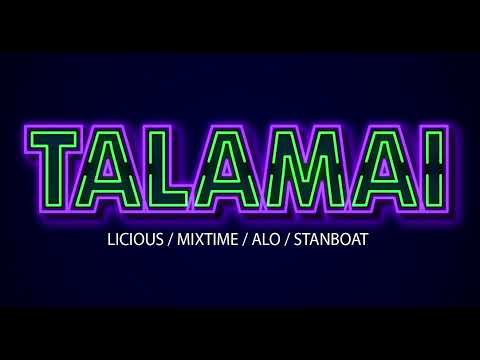 TALAMAI - Licious / Mixtime / Alo / StanBoat