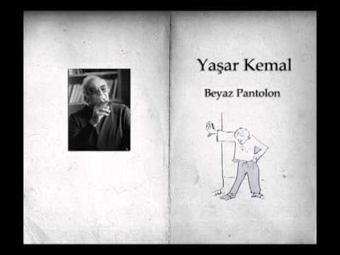 Yaşar Kemal - Beyaz Pantolon