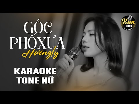 Karaoke Góc Phố Xưa - Hương Ly | Karaoke Nhạc Trẻ Tone Nữ