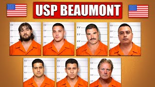 The Most Dangerous Inmates in USP Beaumont (Texas)