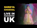 Shreya Ghoshal Live In Concert All Hearts Tour Manchester UK February 2024
