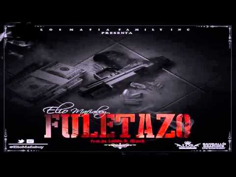 Elio Mafiaboy - Fuletazo