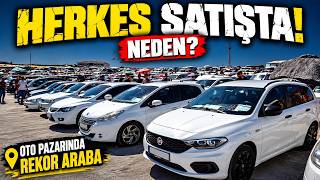 OTO PAZARINDA SATILIK ARAÇ PATLAMASI | Herkes Arabasını Neden Satıyor?