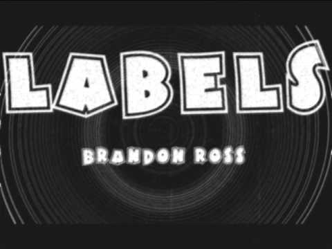 Brandon Ross - Labels (Prod. by Brandon Ross)