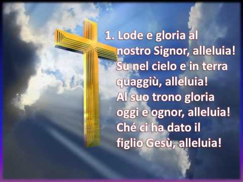 104  LODE E GLORIA AL NOSTRO SIGNOR