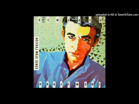 Seweryn Krajewski - Uciekaj moje serce (1982) - (Audio)