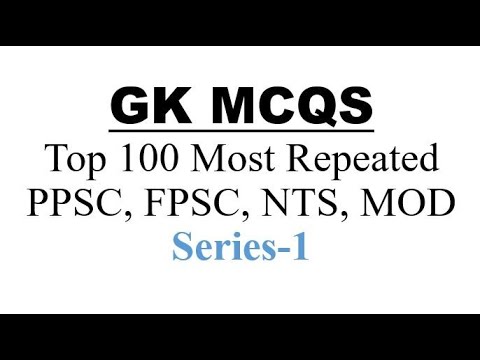 Top 100 General Knowledge MCQS series-1 | PPSC past papers ppsc mcqs nts mcqs fpsc mcqs MOD GK mcqs