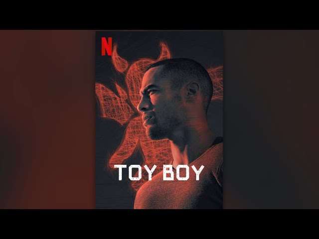 Toy boy   Tráiler (Netflix) 2019