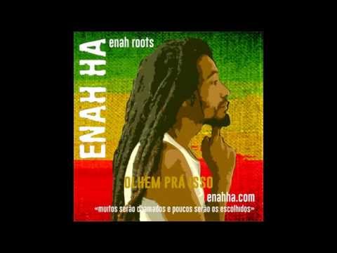 Enah Ha Bob Marley  - Raízes Roots