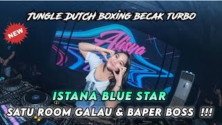 Download lagu SATU ROOM GALAU & BAPER DJ BOXING MEDAN JUNGLE DUTCH TERBARU FULL BASS  DJ ISTANA BINTANG mp3