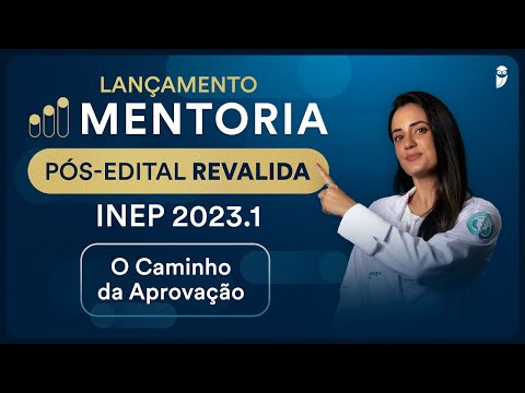Lançamento Mentoria Pós-Edital Revalida INEP 2023.1