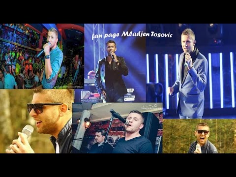 Mladjen Mladjo Tosovic Mix pesama