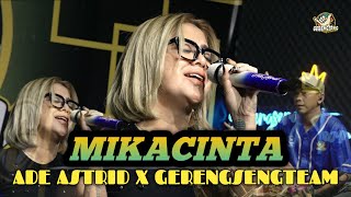 Download lagu MIKACINTA - ADE ASTRID X GERENGSENG TEAM || LIVE MUSIC VIDEO mp3 Download lagu MIKACINTA - ADE ASTRID X GERENGSENG TEAM || LIVE MUSIC VIDEO mp3