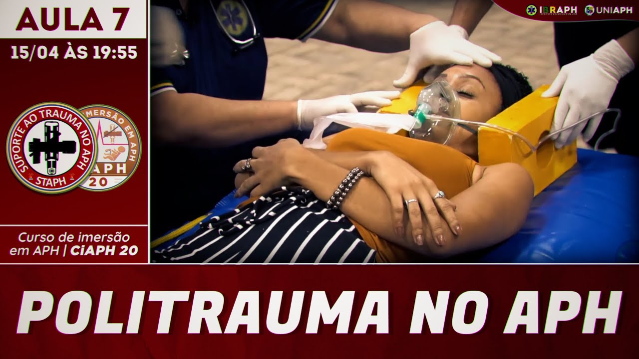 AULA 7 | CiAPH20 | Politrauma no APH